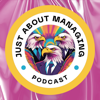 Just About Managing - Digital Farmhouse Productions