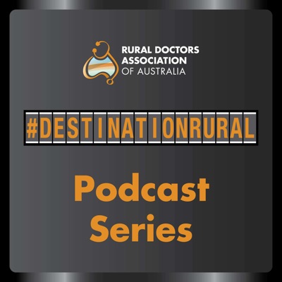#DestinationRural Podcast Series