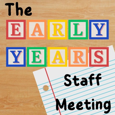 The Early Years Staff Meeting