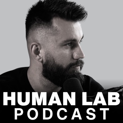 Human LAB Podcast Human LAB Podcast