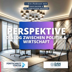 Perspektive - Dialog zwischen Wirtschaft & Politik