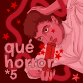 qué horror