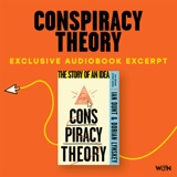 Conspiracy Theory - Exclusive audiobook excerpt