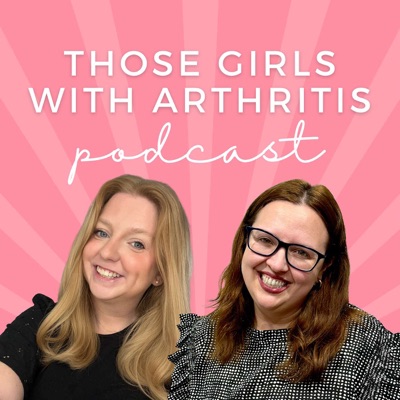 Those Girls With Arthritis Those Girls With Arthritis