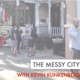 The Messy City Podcast