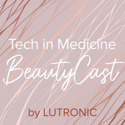 Tech in Medicine BeautyCast