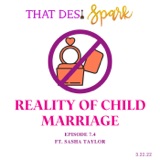 Reality of a Desi Girl | A Conversation with Advocate Sasha Taylor on Child Marriage