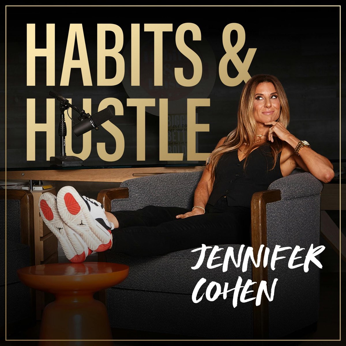 Habits and Hustle - Jen Cohen and Habit Nest
