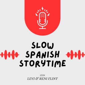 Slow Spanish Storytime