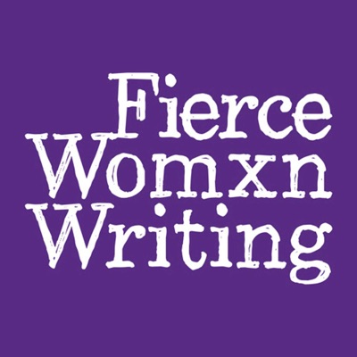 Fierce Womxn Writing - Inspiring You to Write More