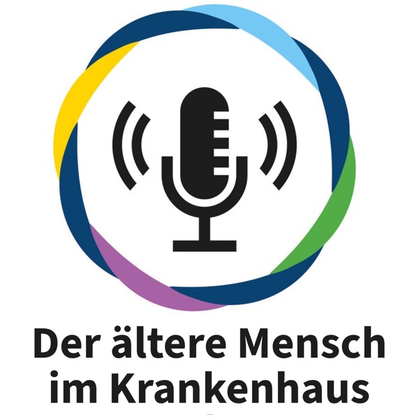 Podcasts "Der ältere Mensch im Krankenhaus"