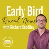 Early Bird Rural News with Richard Baddiley