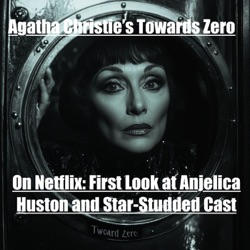 Agatha Christie’s Towards Zero on Netflix