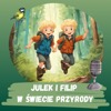 Julek i Filip w świecie przyrody