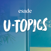 U-TOPICS by Esade Undergrad