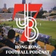 JB7 Hong Kong Football Podcast