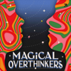 Magical Overthinkers - Amanda Montell & Studio71