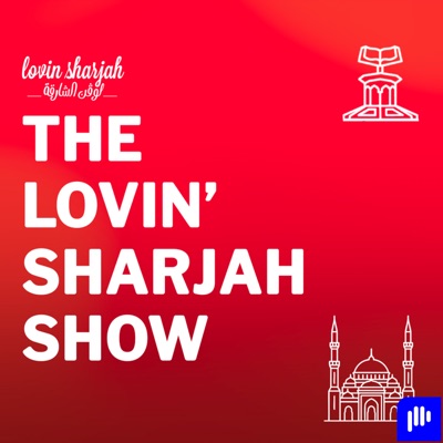 The Lovin Sharjah show