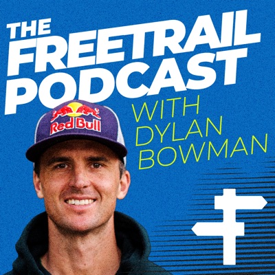 The Freetrail Podcast with Dylan Bowman:Dylan Bowman