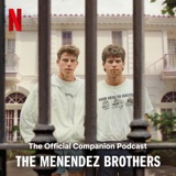 The Menendez Brothers: The Official Companion Podcast | Part 2