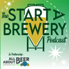 The Start A Brewery Podcast - StartABrewery LLC