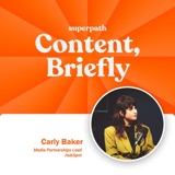 Carly Baker on Running Hubspot's Podcast and YouTube Network
