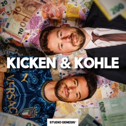 Kicken und Kohle