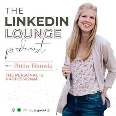 The LinkedIn™ Lounge Podcast