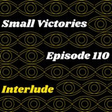 110: Interlude