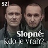 Odkryto - Slopné: Kdo je vrah?