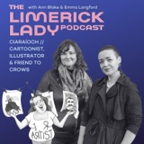 The Limerick Lady 64: Cartoonist, Illustrator & Friend To Crows 