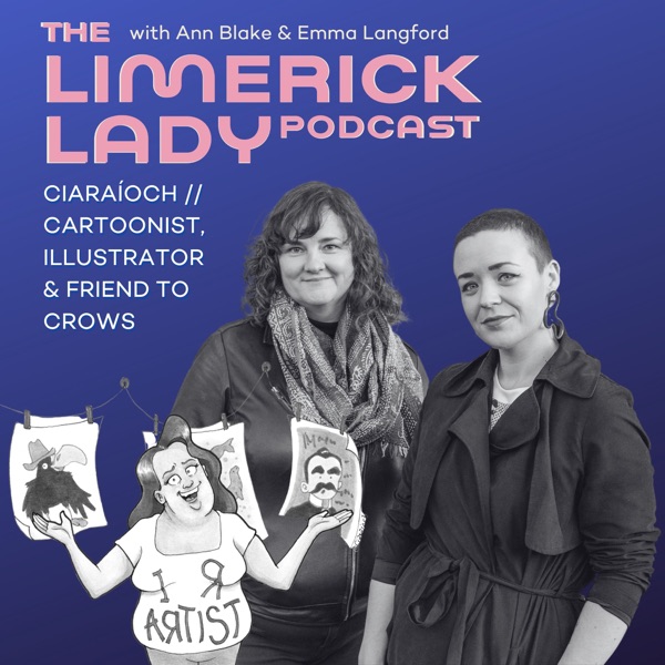 The Limerick Lady 64: Cartoonist, Illustrator & Friend To Crows 