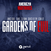 Gardens of Evil: Inside the Zion Society Cult