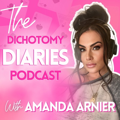 The Dichotomy Diaries Podcast