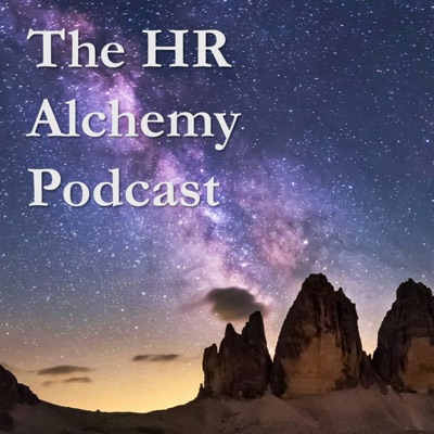The HR Alchemy Podcast