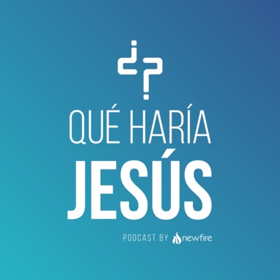 ¿Qué Haría Jesús?:New Fire