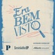 Era Bem Visto...