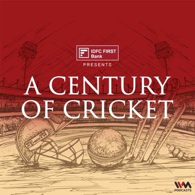 A Century of Cricket:IVM Podcasts