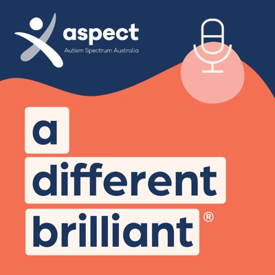 A Different Brilliant:Autism Spectrum Australia (Aspect)
