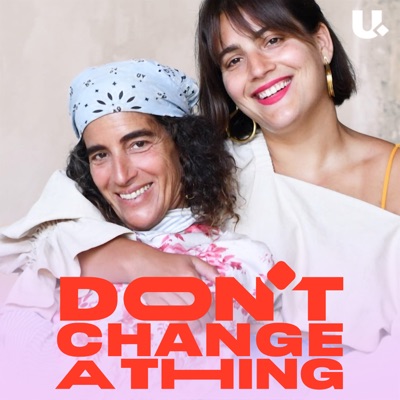 Don't Change A Thing Don't Change A Thing