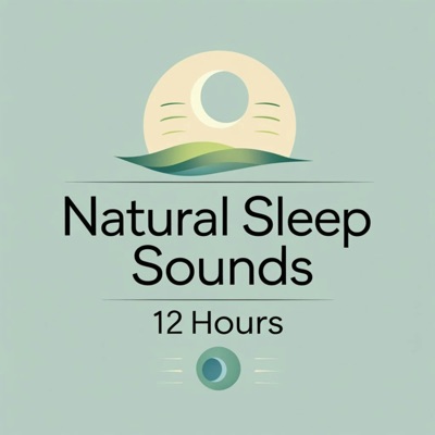 Nature‘s Finest Podcast: White Noise & Sleep Sounds for 12 Hours