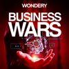 Business Wars - Wondery