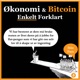 Økonomi og Bitcoin - Enkelt Forklart