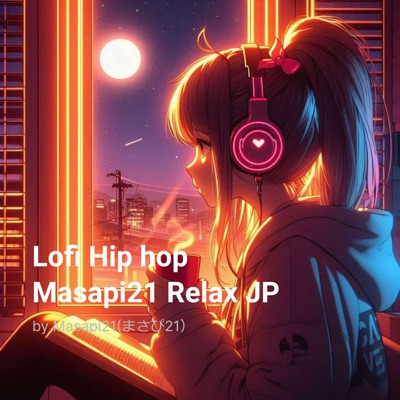 【M21】Lofi Hip hop/Relaxing Music 【M21】Lofi Hip hop/Relaxing Music