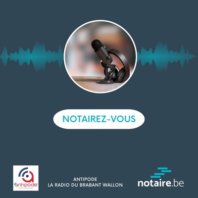 Capsules radio Notairez-vous Capsules radio Notairez-vous