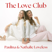 The Love Club Podcast
