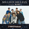MILLION BILLION - J-WAVE