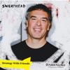 Sweathead, A Strategy Podcast - Mark Pollard