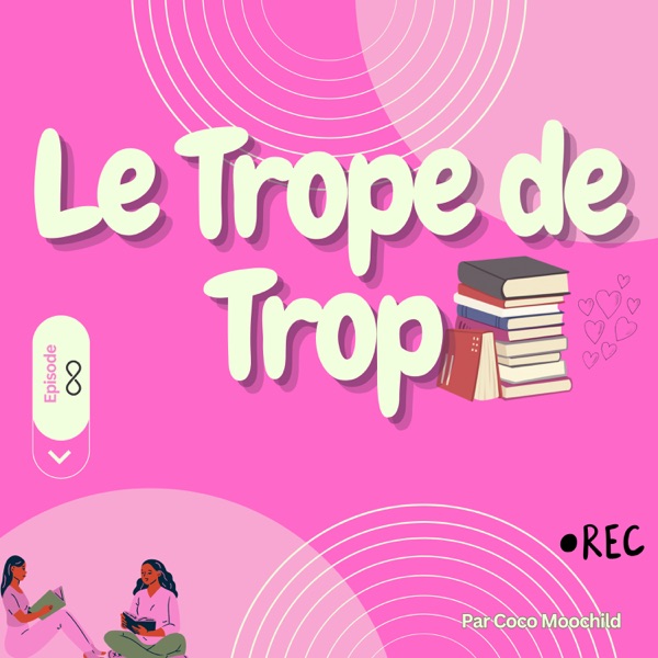 Le Trope de Trop