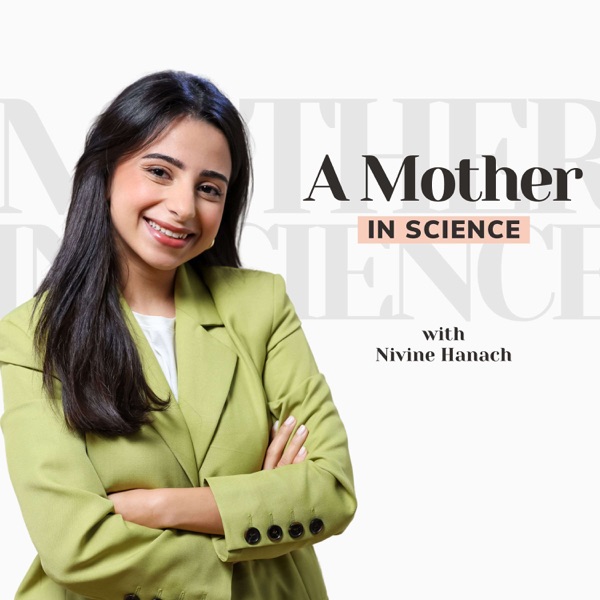 A Mother In Science